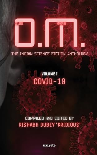 O.M.: The Indian Science Fiction Anthology von Ukiyoto Publishing