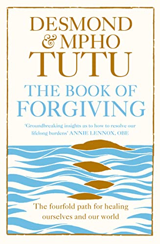 The Book of Forgiving: The Fourfold Path for Healing Ourselves and Our World von Harper Collins Paperbacks