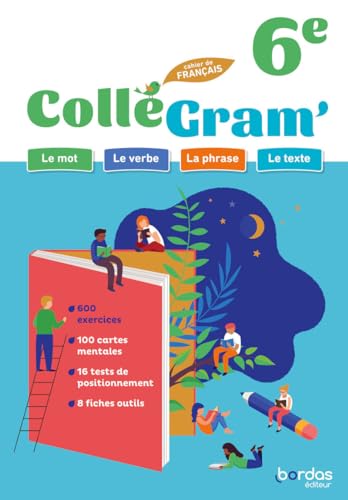 ColléGram' - Français 6e - 2024 - Cahier - élève von BORDAS