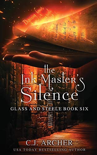 The Ink Master's Silence (Glass and Steele, Band 6) von C.J. Archer