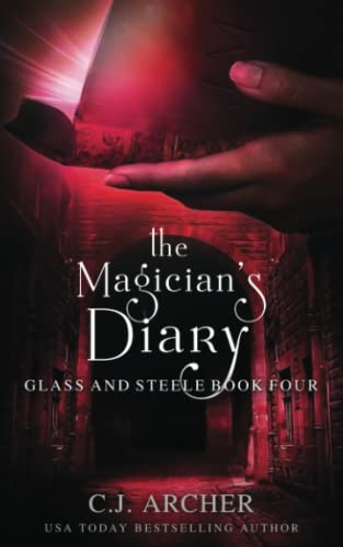 The Magician's Diary (Glass and Steele, Band 4)