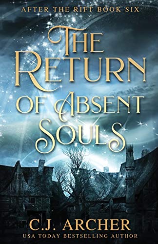 The Return of Absent Souls (After the Rift, Band 6)