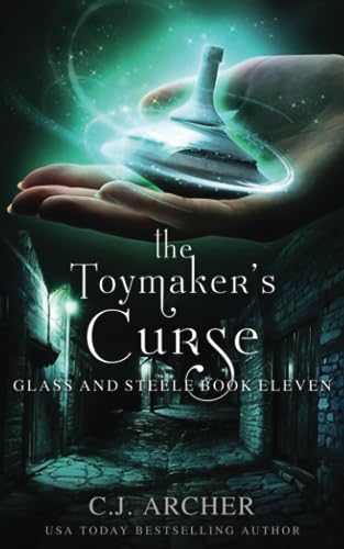 The Toymaker's Curse (Glass and Steele, Band 11)