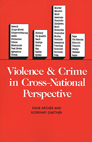 Violence and Crime in Cross - National Perspective von Yale University Press