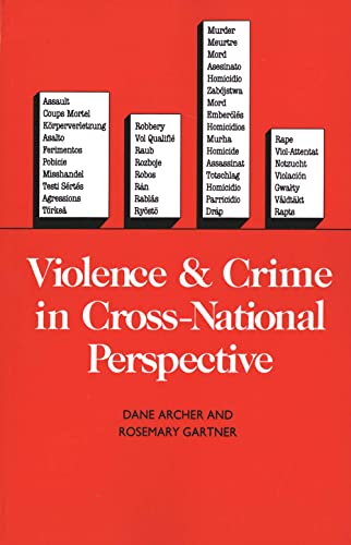 Violence and Crime in Cross - National Perspective