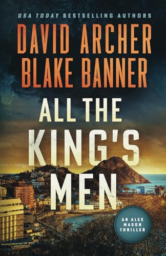 All The King's Men (Alex Mason, Band 8) von Right House