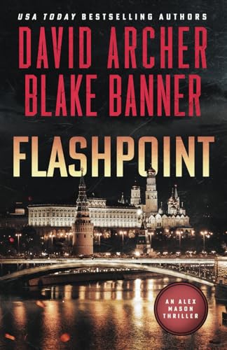 Flashpoint (Alex Mason, Band 9) von Right House