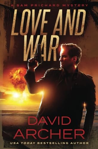 Love and War - A Sam Prichard Mystery (Sam Prichard Series, Band 3)