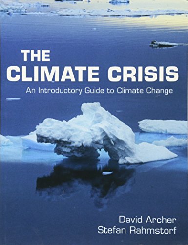 The Climate Crisis: An Introductory Guide to Climate Change von Cambridge University Press