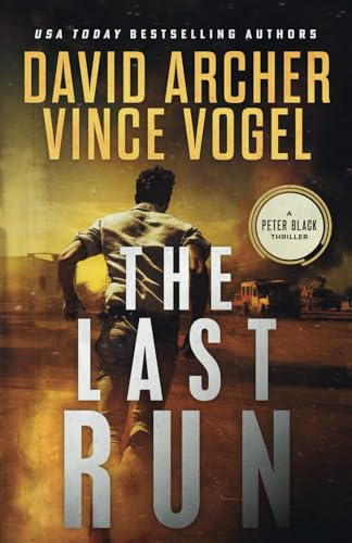 The Last Run (Peter Black, Band 6) von Right House