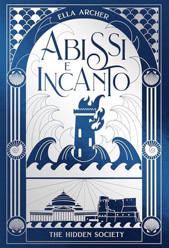 Abissi e incanto. The hidden society (Vol. 2) (Il Castoro Off)