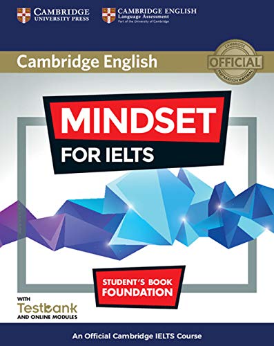 Mindset for IELTS. Student's Book with Testbank and Online Modules. Foundation: An Official Cambridge IELTS Course von Cambridge English