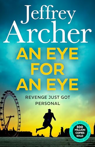 An Eye for an Eye: A man on death row. A daring escape plan. Jump into the ultimate race against time in this gripping new thriller from the Sunday Times bestselling author (William Warwick Novels) von HarperCollins