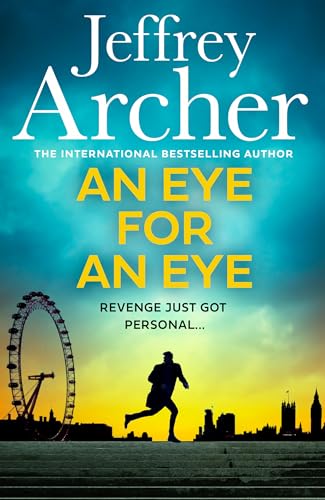 An Eye for an Eye: Jump into the ultimate race against time in this gripping new thriller from the Sunday Times bestselling author (William Warwick Novels) An Eye for an Eye: Jump into the ultimate race against time in this gripping new thriller from the Sunday Times bestselling author (William Warwick Novels) von HarperCollins