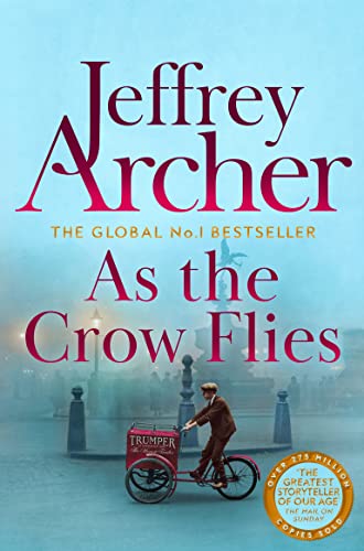 As the Crow Flies: A Gripping and Enthralling Epic Tale From Internationally Bestselling Author Jeffrey Archer von Pan