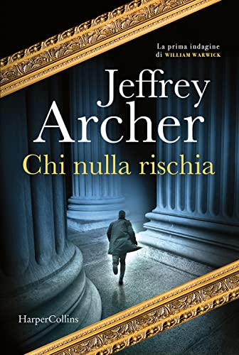 CHI NULLA RISCHIA von HarperCollins Italia
