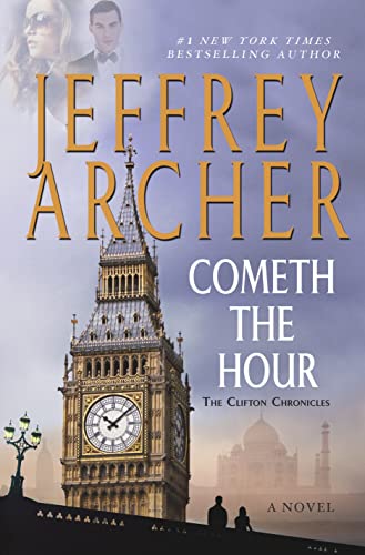 Cometh the Hour (Clifton Chronicles, Band 6)