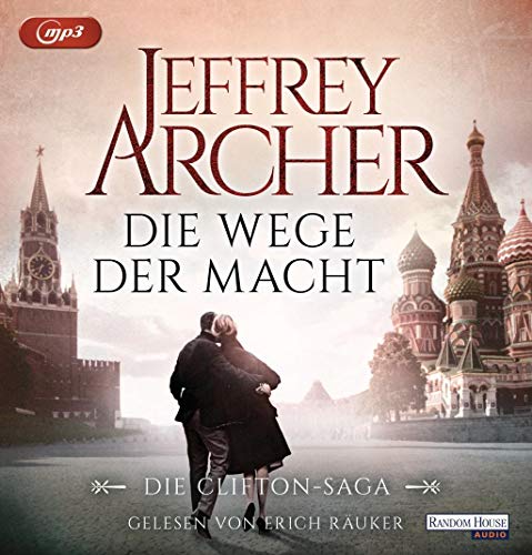 Die Wege der Macht: Die Clifton-Saga 5 - Die Wege der Macht: Die Clifton-Saga 5 -