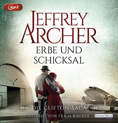 Erbe und Schicksal: Die Clifton-Saga 3 Erbe und Schicksal: Die Clifton-Saga 3