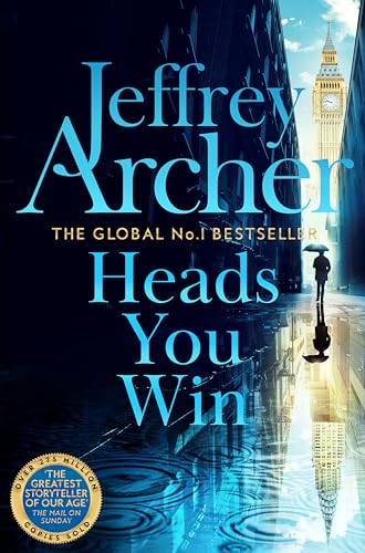 Heads You Win: A Captivating Standalone From The Bestselling And Sublime Storyteller Jeffrey Archer Heads You Win: A Captivating Standalone From The Bestselling And Sublime Storyteller Jeffrey Archer