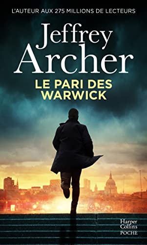 Le pari des Warwick: L'auteur aux 275 millions de lecteurs Le pari des Warwick: L'auteur aux 275 millions de lecteurs von HARPERCOLLINS