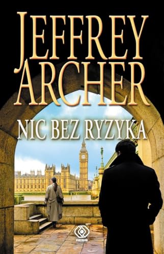 Nic bez ryzyka Nic bez ryzyka