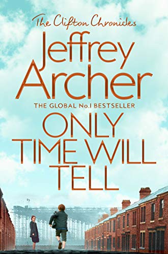 Only Time Will Tell (The Clifton Chronicles, 1)