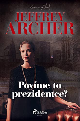 Povíme to prezidentce? von SAGA Books ¿ Egmont