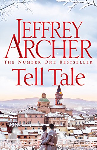Tell Tale: A Gripping Collection Of Stories From International No.1 Bestseller Jeffrey Archer Tell Tale: A Gripping Collection Of Stories From International No.1 Bestseller Jeffrey Archer