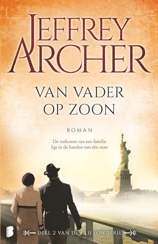 Van vader op zoon: de toekomst van een familie ligt in de handen van één man (De Clifton-kronieken, 2)