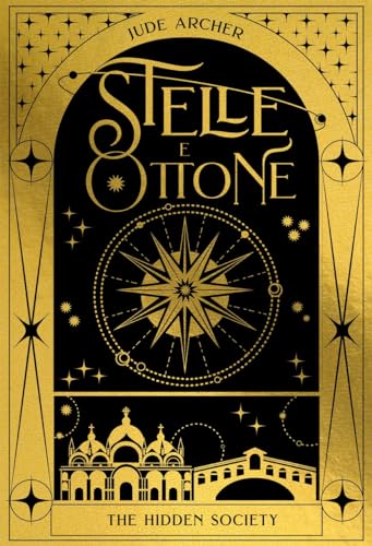 Stelle e ottone. The hidden society (Il Castoro Off) von Il Castoro