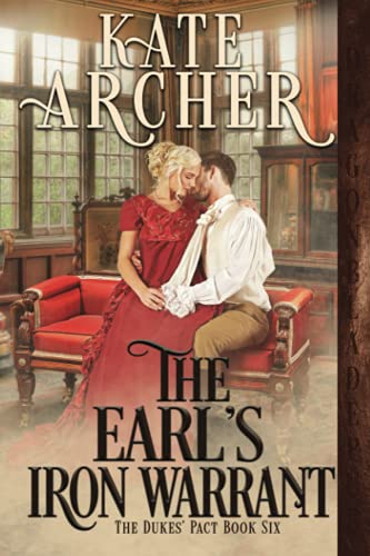 The Earl's Iron Warrant (The Duke's Pact, Band 6) von Independently published