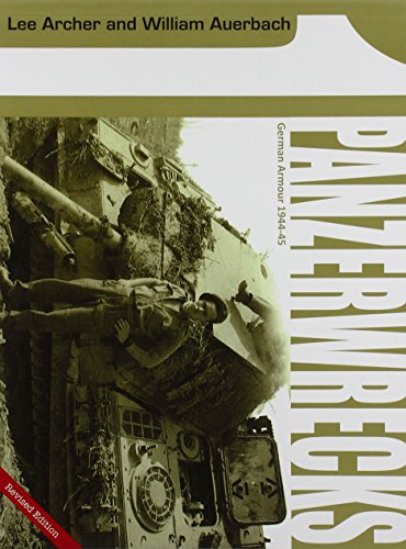 Panzerwrecks 1: German Armour 1944-45