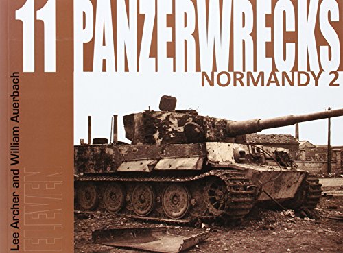 Panzerwrecks 11: Normandy 2