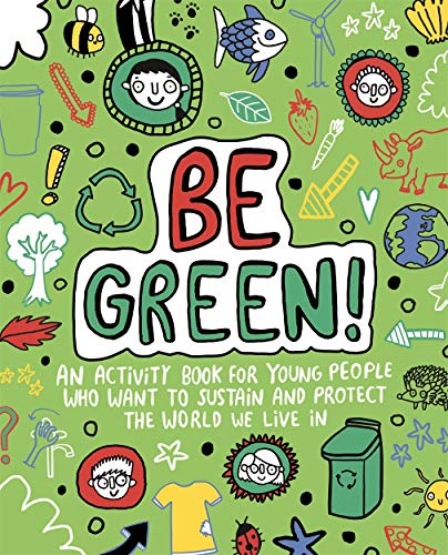 Be Green! Mindful Kids Global Citizen von Studio Press
