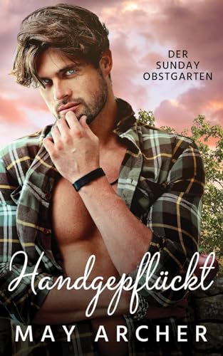 Handgepflückt: Der Sunday Obstgarten, Buch 2