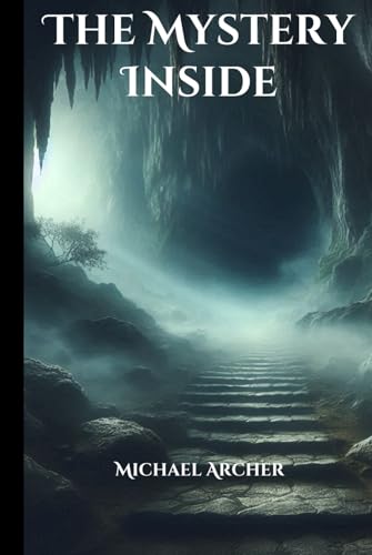The Mystery Inside von Independently published