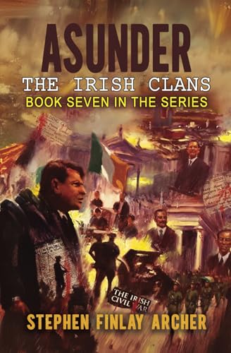 ASunder: The Irish Clans: Book Seven in the Series von Manzanita Writers Press