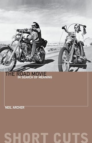 The Road Movie: In Search of Meaning (Short Cuts) von Wallflower Press
