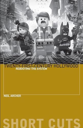 Twenty-First-Century Hollywood: Rebooting the System (Short Cuts) von Columbia University Press