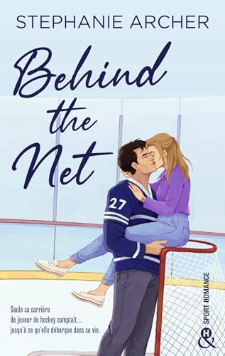 Behind the Net: Une hockey romance grumpy-sunshine von HARPERCOLLINS