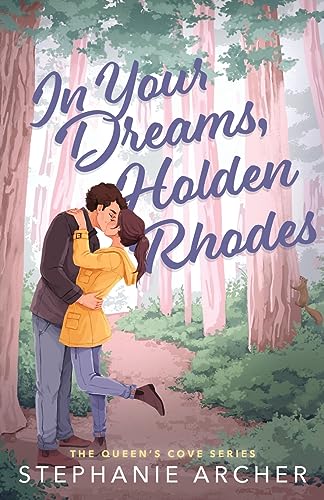 In Your Dreams, Holden Rhodes von Silver Springs Press