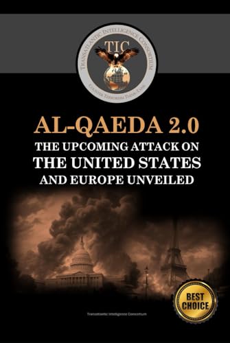 Al-Qaeda 2.0: The Upcoming Attack on the United States and Europe Unveiled (Understanding Global Jihad) von Independently published