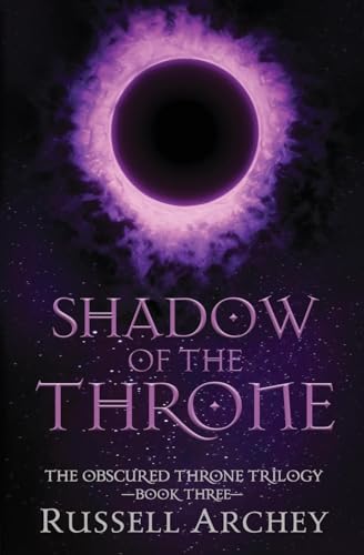 Shadow of the Throne (The Obscured Throne Trilogy, Band 3) von 5 Prince Publishing and Books LLC
