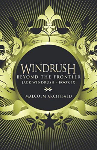 Beyond The Frontier (Jack Windrush, Band 9) von Independently published