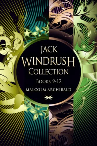 Jack Windrush Collection - Books 9-12 Jack Windrush Collection - Books 9-12