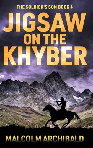 Jigsaw on the Khyber (The Soldier's Son)
