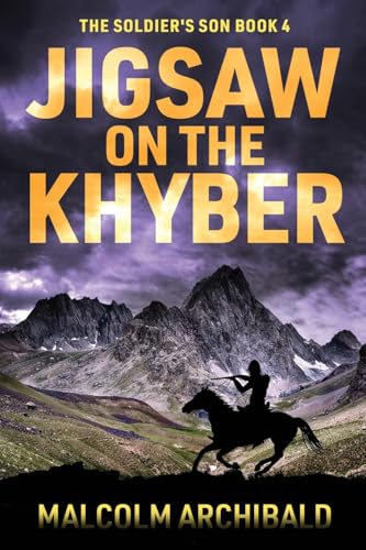 Jigsaw on the Khyber (The Soldier's Son, Band 4) von Next Chapter