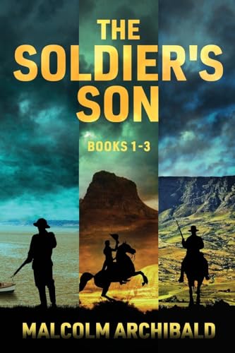 The Soldier's Son - Books 1-3 von Next Chapter