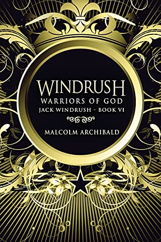 Warriors Of God (Jack Windrush, Band 6)